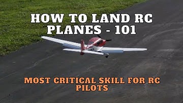 How to land RC Planes without crashing - 101