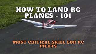 How to land RC Planes without crashing - 101