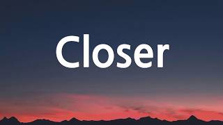 The Chainsmokers - Closer (Lyrics)