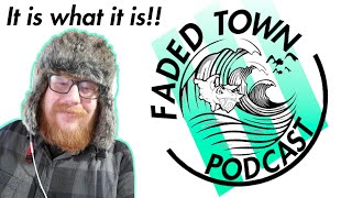 Download Lagu It is what it is- Emergency podcast-Faded town Ep.53 Download Lagu It is what it is- Emergency podcast-Faded town Ep.53