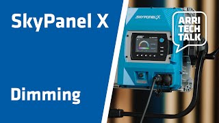 ARRI Tech Talk: SkyPanel X - Dimming