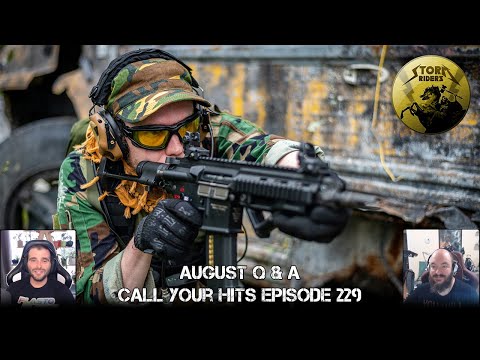 What do we think of cursed airsoft setups?! August Q&A - Call Your Hits Podcast #229