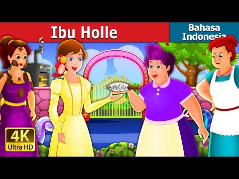 Ibu Holle | Dongeng anak | Mother Holle  in Indonesian |  Indonesia Fairy Tales