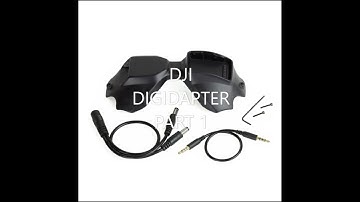 DJI DIGIDAPTER VS. FAT SHARK V5 WITH RAPID FIRE PART 1