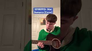 20180913-Mac Demarco (Cover) I love this little tune so much #music #guitar #guitarcover #aucoustic