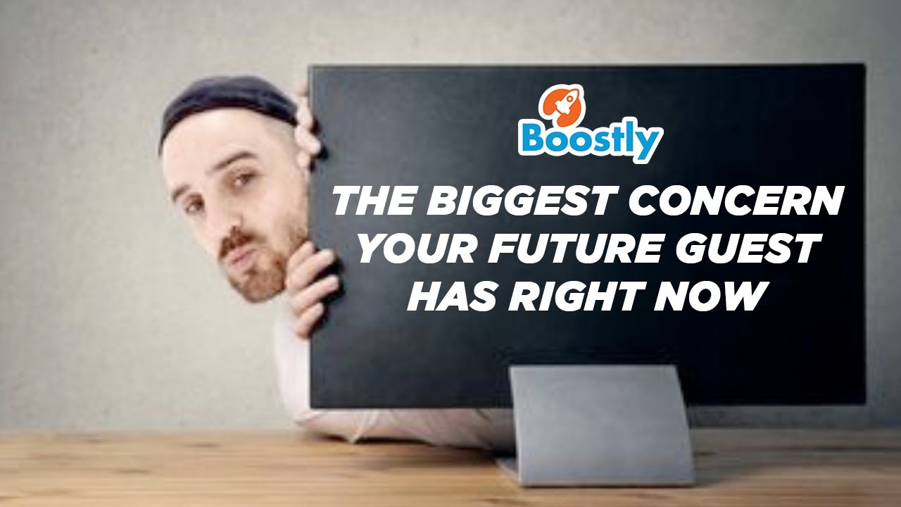 The Biggest Concern Your Future Guest Has Right Now Youtube