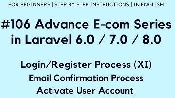 #106 eCommerce in Laravel | Login/Register (XI) | Email Confirmation Process | Activate User Account