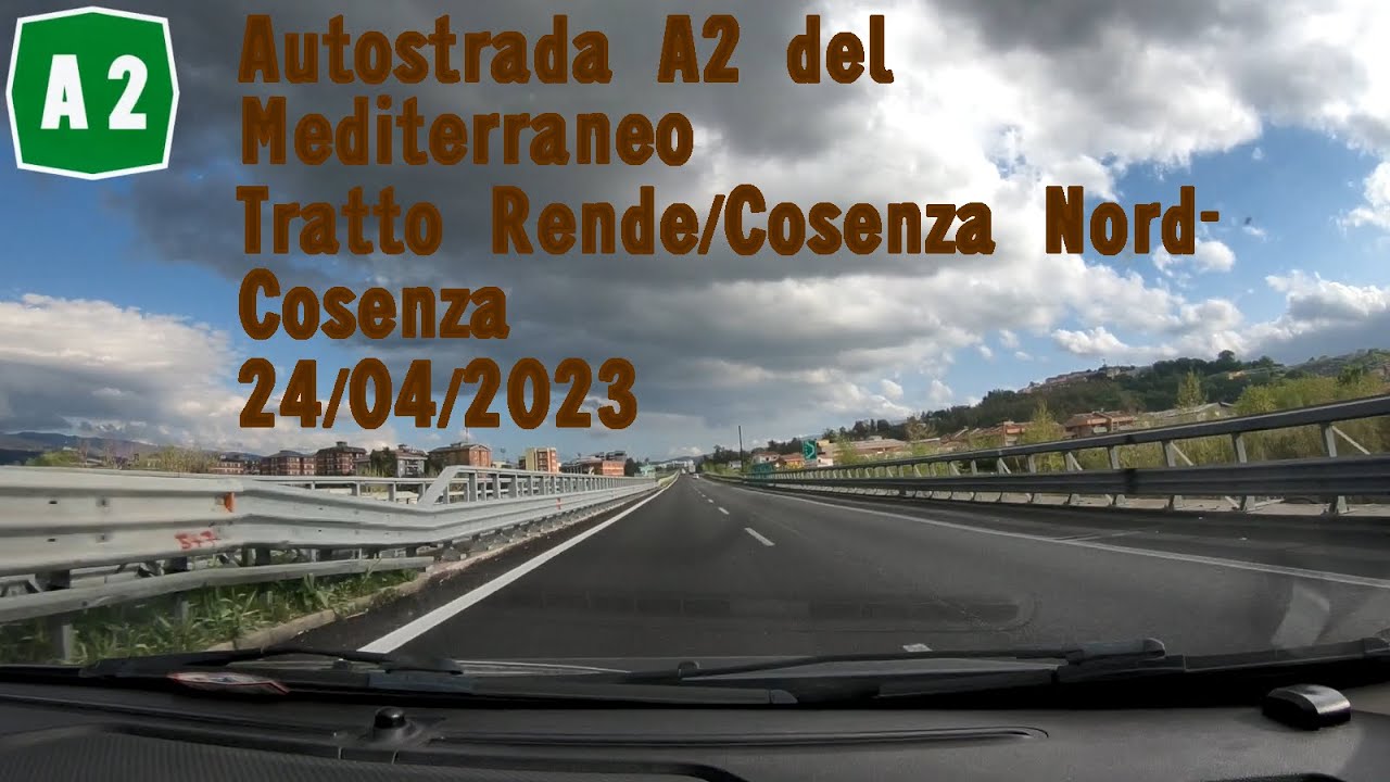 Autostrada A2 tratto Rende/Cosenza Nord-Cosenza 24/04/2023