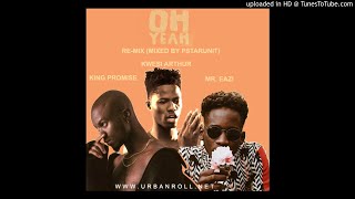 King Promise ft Kwesi Arthur & Mr. Eazi - Oh Yeah Re-Mix(Mixed by PstarUnit) chords