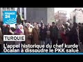 L Appel Historique Du Chef Kurde Öcalan à Dissoudre Le PKK Salué FRANCE 24 L Appel Historique Du Chef Kurde Öcalan à Dissoudre Le PKK Salué FRANCE 24