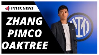 INTER-ZHANG-OAKTREE-PIMCO: cosa sta succedendo