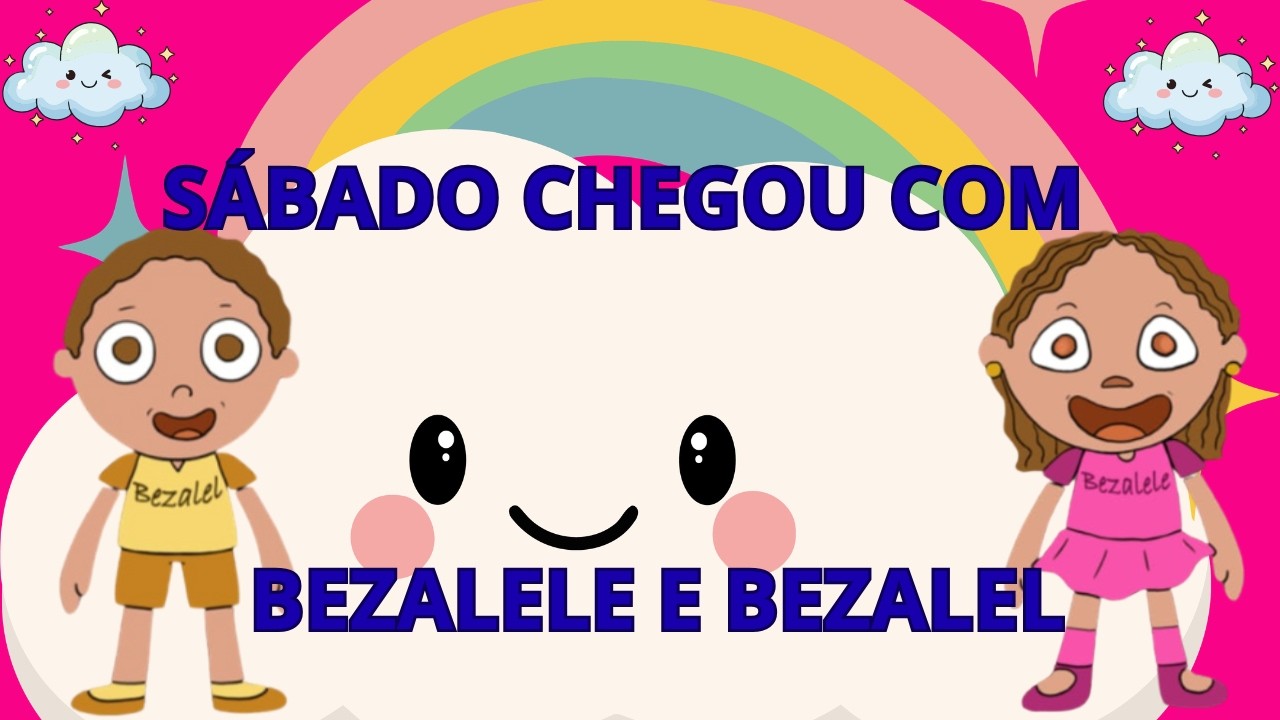 Música Infantil Sábado com Bezalele e Bezalel