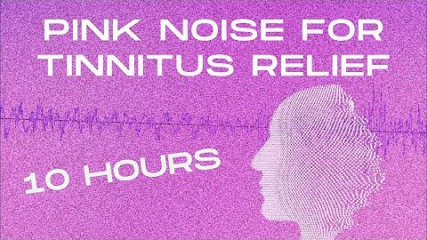 Could Pink Noise Be A Treatment For Tinnitus?