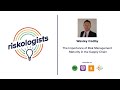 riskologists S1 Ep8 | The Importance of Risk Management Maturity in the Supply Chain - Wesley Cadby