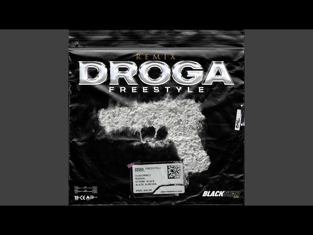 Droga Freestyle Remix (Edición Deluxe) class=