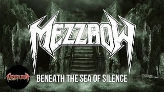 Mezzrow - Beneath The Sea Of Silence (Official Lyric Video)