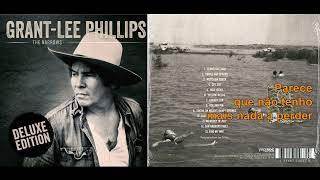 grant lee phillips - find my way (TRADUÇÃO)