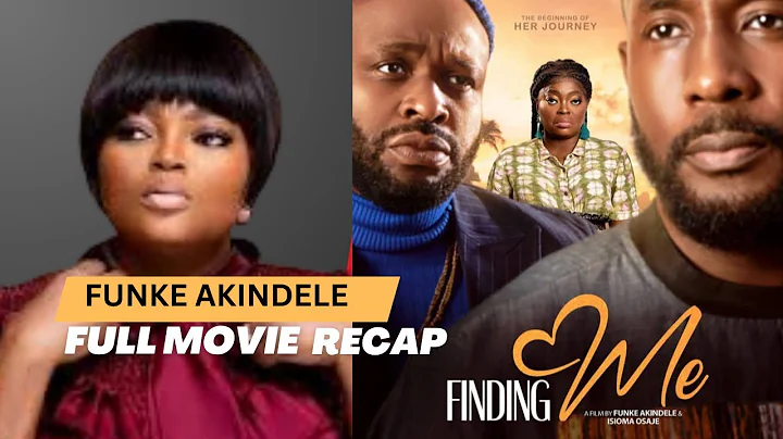 Finding Me Nigerian movie | FUNKE AKINDELE | FINDING ME | RECAP | now out on Amazon Prime video