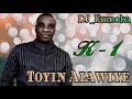 WASIU AYINDE || K1 DE ULTIMATE || TOYIN ALAWIYE || BY DJ_ILUMOKA VOL 145.