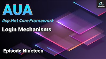 AUA Framework training - Login Mechanisms - Episode 19