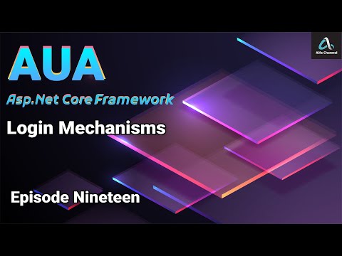 AUA Framework training - Login Mechanisms - Episode 19