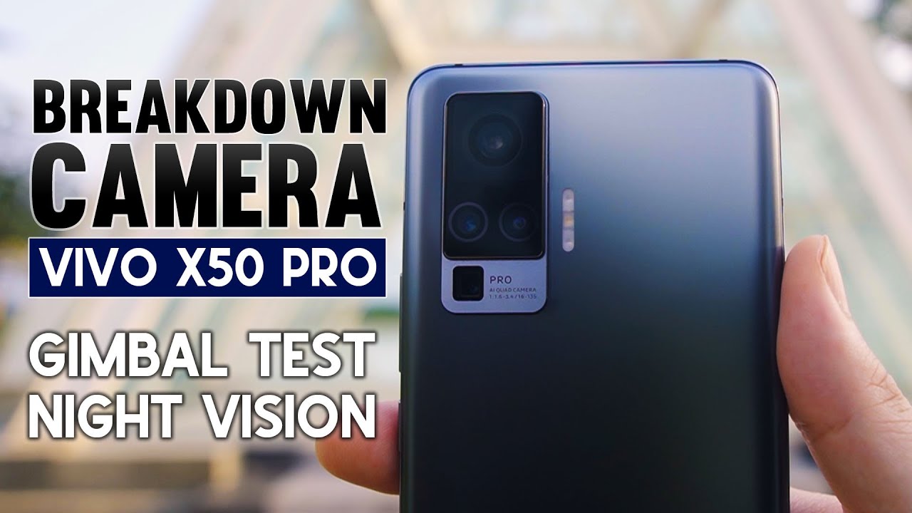 TES GIMBAL CAMERA Review Vivo X50 Pro By Vian Flash YouTube tes-gimbal-camera-review-vivo-x50-pro-by-vian-flash-youtube