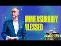 Immeasurably Blessed || Jarrett Stephens