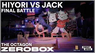 FINAL BATTLE | Jack VS Hiyori | Octagon Battle | Zero Box Vol. 30 | Sponsored by Philip Lumbang