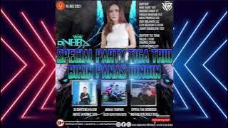 SPECIAL PARTY TIGA TRIO BIKIN PANAS DINGIN By DJ VHEA ON THE MIX