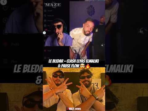 Le Bledar Clash Ilyaselmalki Pauseflow AhmedSabiri Reaction كلاش المغرب Maroc Morocco 