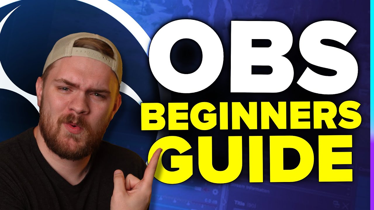 LEARN EVERYTHING OBS IN 30 MINUTES Ultimate Beginners Guide OBS