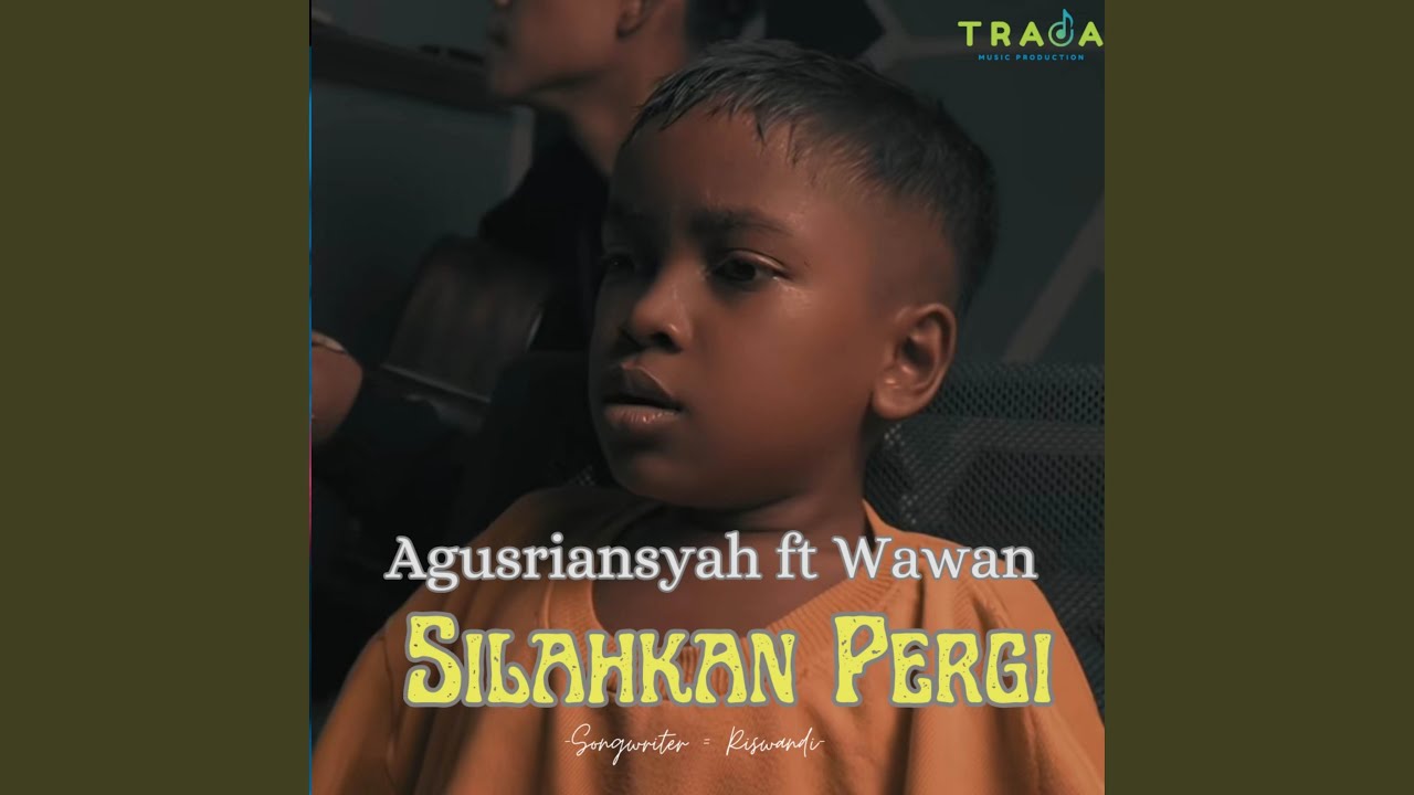 Silahkan Pergi