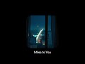 Miles to You