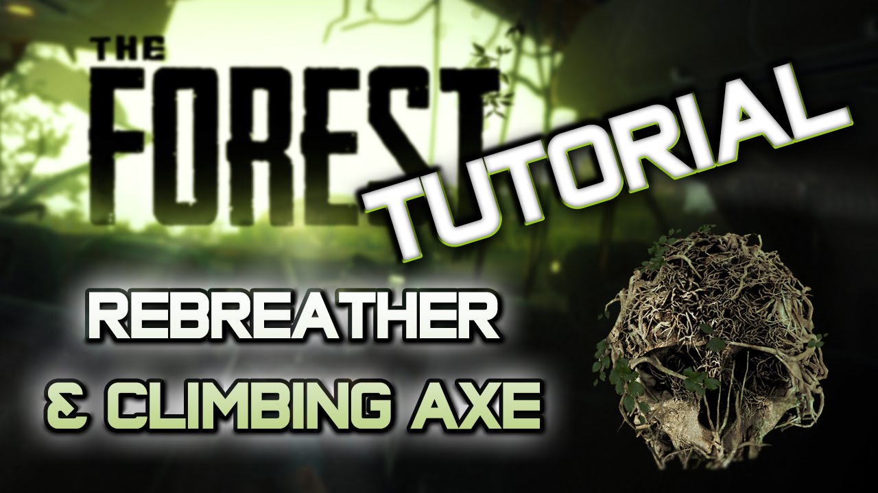 How to find the Rebreather & Climbing Axe Tutorial - The Forest - YouTube