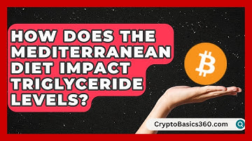 How Does the Mediterranean Diet Impact Triglyceride Levels? | Cholesterol Support Network
