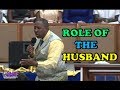 Role Of The Husband - How to be a good husband | Apostle Andrew Scott