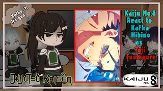 Kaiju No. 8 reacts to Kafka Hibino as Toji Fushiguro | JJK react to | Kaiju No. 8 react to | Kafka