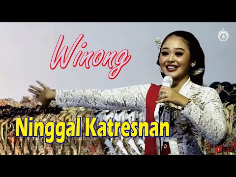 Winong NINGGAL KATRESNAN