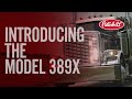 Introducing the peterbilt model 389x