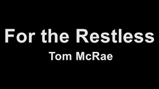 Tom Mcrae - For The Restless Karaoke
