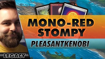 Mono-Red Stompy - Legacy | Channel PleasantKenobi