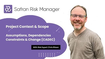 8 SRM Project Context & Scope - Assumptions Dependencies Constraints & Change (CADEC)