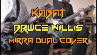 Kabát - Bruce Willis (MiRRa DUAL cover)