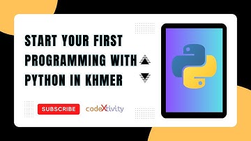 Getting start first python programming (Khmer language) #python #pythonprogramming #pythontutorial