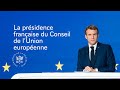 Présentation de la Présidence française du Conseil de l'Union européenne