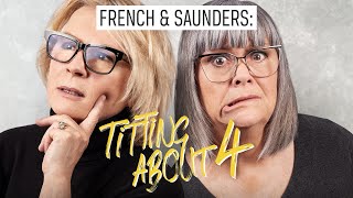 French And Saunders Return For Series 4 Of Titting About