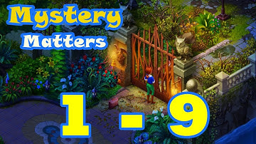 Mystery Matters Level 1 - 9 HD Chapter 1 Day 1 Shadows of Past Years | 2 | 3 | 4 | 5 | 6 | 7 | 8