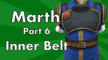 Marth Cosplay Tutorial: Part 6 Inner Belt