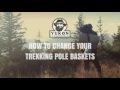 How to Change Trekking and Snowshoe Pole Baskets