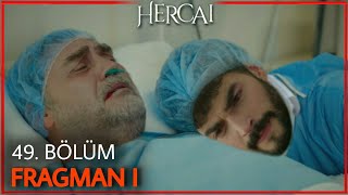 Hercai 49. Bölüm Fragmanı